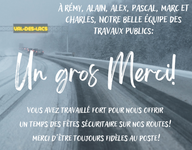 Merci aux employés de la voirie!