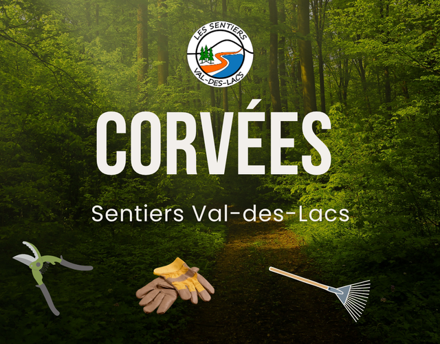 Invitation corvée sentiers val-des-lacs